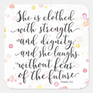Proverbs 31:25 Artistic Watercolor Sticker