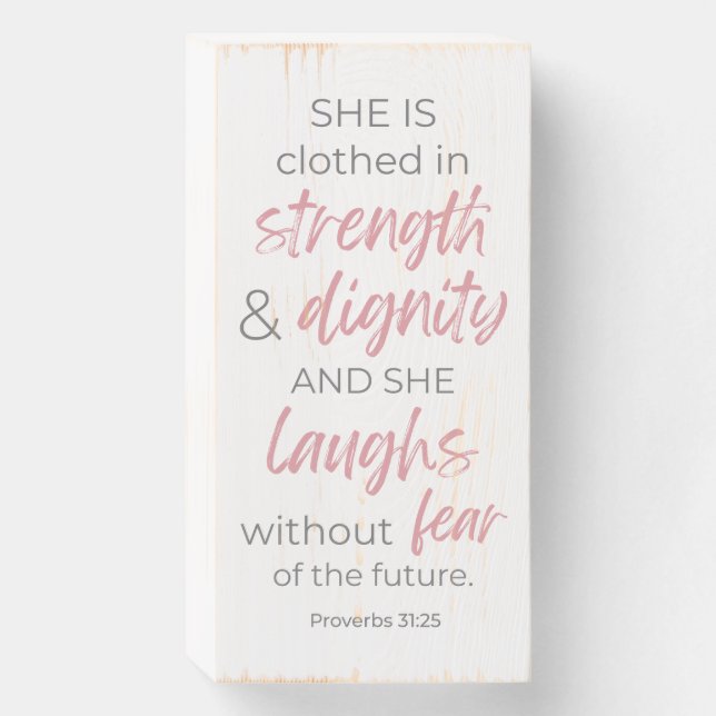 Proverbs 31:25 Bible Verse  Wooden Box Sign (Front Vertical)