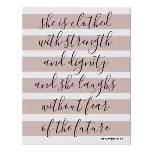 Proverbs 3125 clothed with strength and dignity faux canvas print