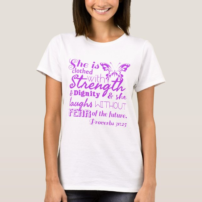 Proverbs 31:25 (FEARLESS) T-Shirt (Front)