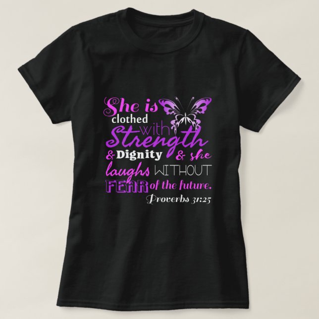 Proverbs 31:25 (FEARLESS) T-Shirt (Design Front)