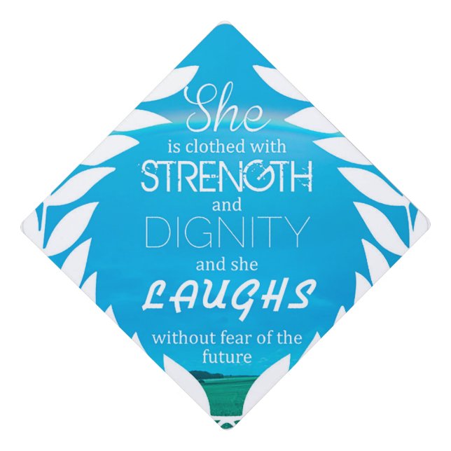 Proverbs 31-25 Grad Cap Topper (Front)