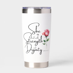 Proverbs 31:25 She is clothed Bible Verse Flower Insulated Tumbler