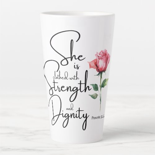 Proverbs 3125 She is clothed Bible Verse Flower Latte Mug
