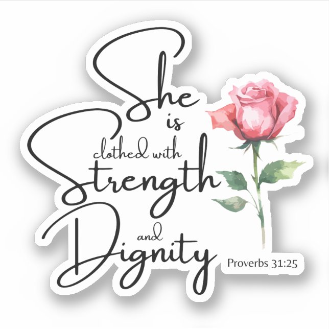 Proverbs 31:25 She is clothed Bible Verse Flower Sticker (Front)