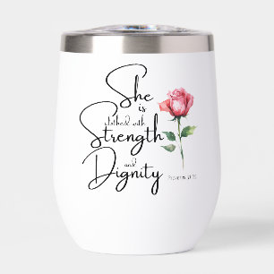 Proverbs 31:25 She is clothed Bible Verse Flower Thermal Wine Tumbler