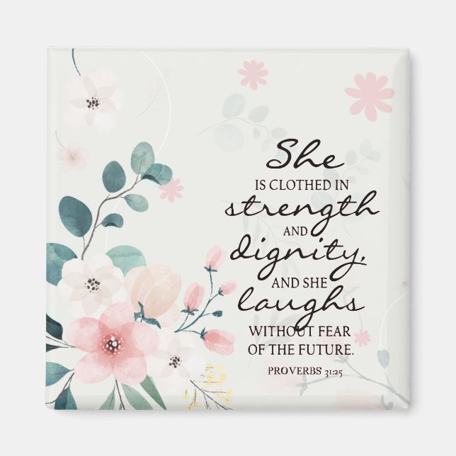 Proverbs 31:25 She is clothed in strength Magnet (Front)