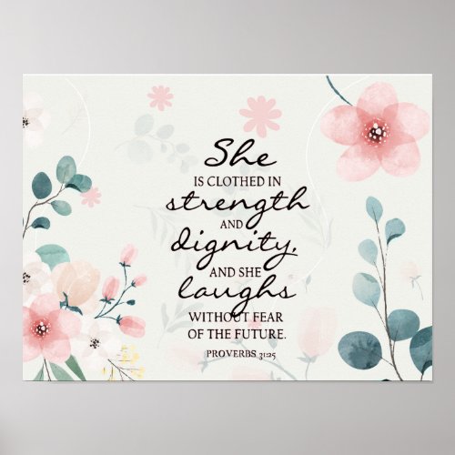 Proverbs 3125 She is clothed in strength  Poster