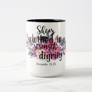 Proverbs 31:25 She is Clothed in Strength Two-Tone Coffee Mug