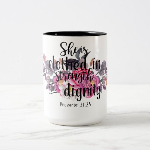 Proverbs 3125 She is Clothed in Strength Two_Tone Coffee Mug