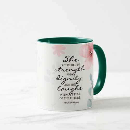 Proverbs 3125 She is clothed with strength Mug