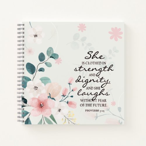 Proverbs 3125 She is clothed with strength Notebook