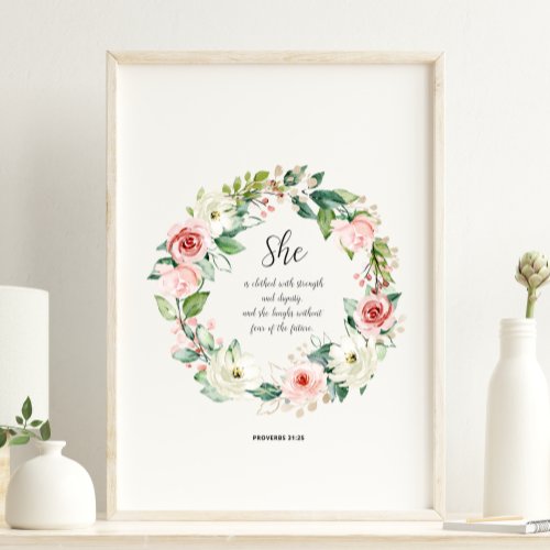 Proverbs 3125 She Is Clothed With Strength Poster