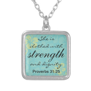 Proverbs 31 25 She is clothed with Strength Silver Plated Necklace