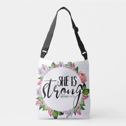 Proverbs 3125 She is Strong Watercolor Floral Crossbody Bag