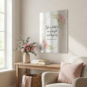 Proverbs 31:25 Strength and Dignity Floral Metal Print