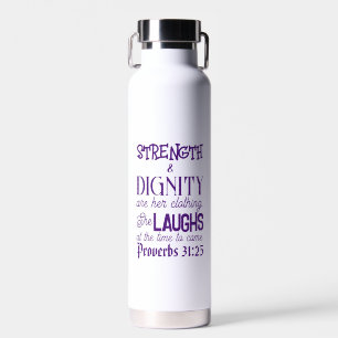 Proverbs 31:25 Strength and Dignity Water Bottle