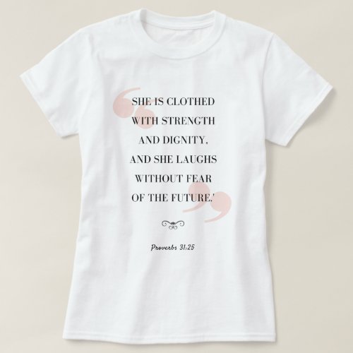 Proverbs 3125  T_Shirt