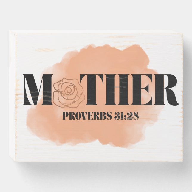 Proverbs 31:28 Mother Wood Box Sign – Home decor (Front Horizontal)