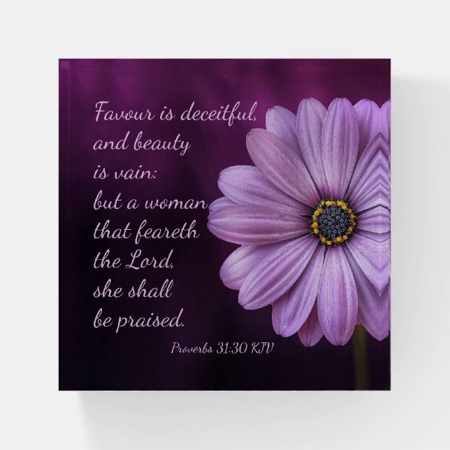 Proverbs 31:30 - A woman that feareth the Lord Paperweight (Front)