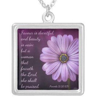 Proverbs 31:30 - A woman that feareth the LORD Silver Plated Necklace