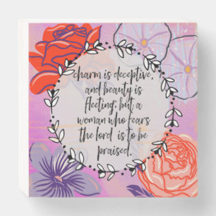 Proverbs 31: 30 Charm is Deceptive Wooden Box Sign