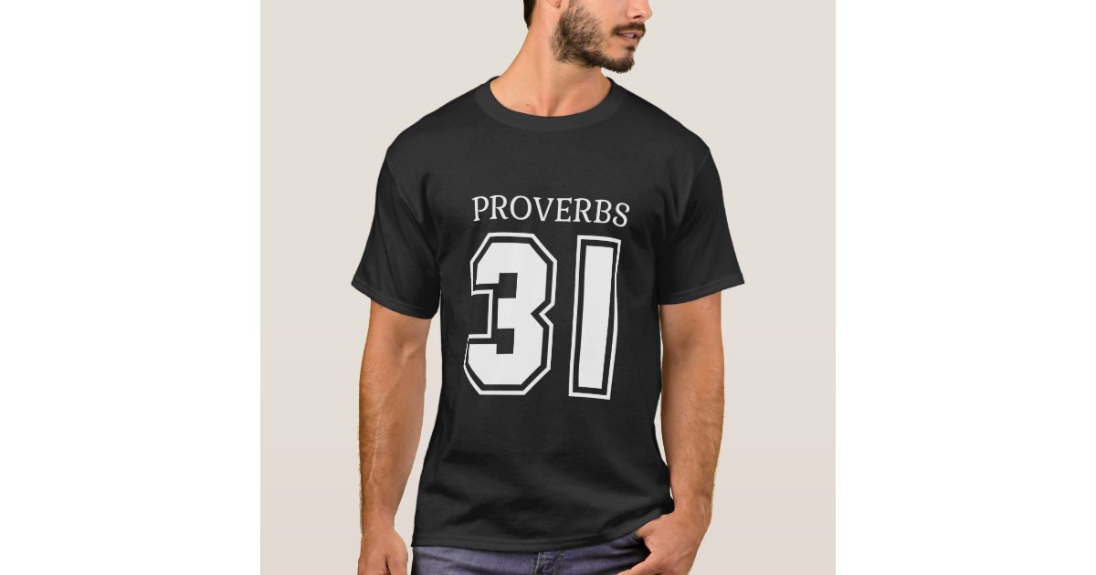 Proverbs 31 Bible Verse T-Shirt | Zazzle