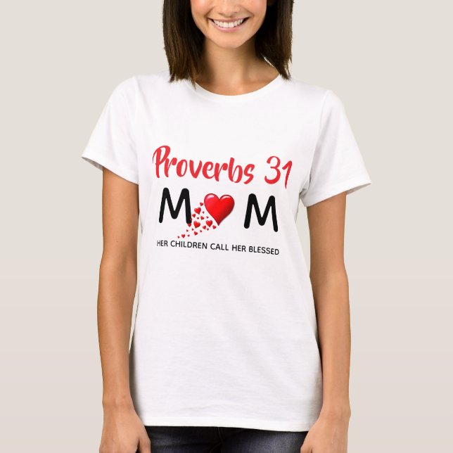 PROVERBS 31 Christian MOTHER'S DAY Hearts T-Shirt (Front)