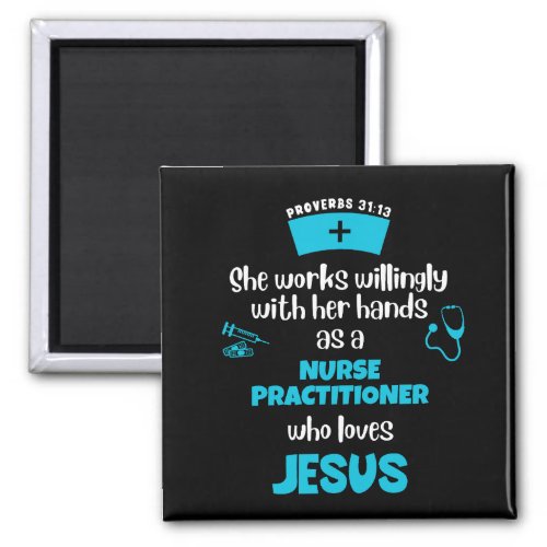 Proverbs 31 CHRISTIAN NURSE PRACTITIONER Magnet