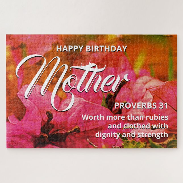 Proverbs 31 HAPPY BIRTHDAY MOTHER Floral 20"x30" Jigsaw Puzzle (Horizontal)