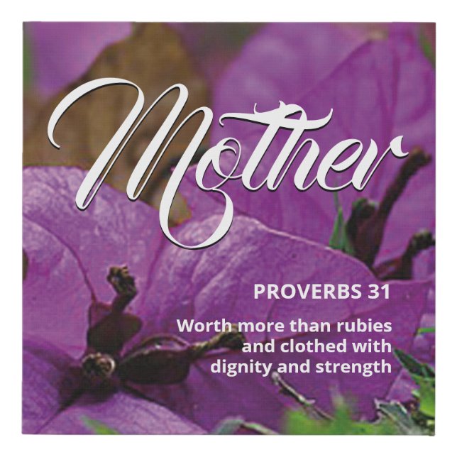 PROVERBS 31 MOTHER Christian Purple Floral Faux Canvas Print (Front)