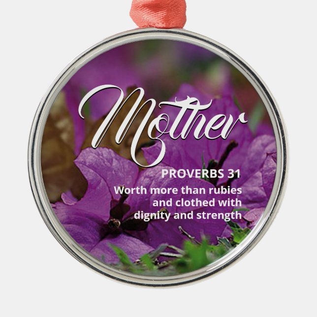 PROVERBS 31 MOTHER | Modern Floral Christian Metal Ornament (Front)