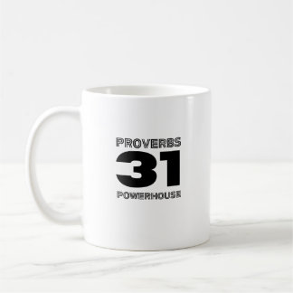 Proverbs 31 Powerhouse -  Coffee Mug