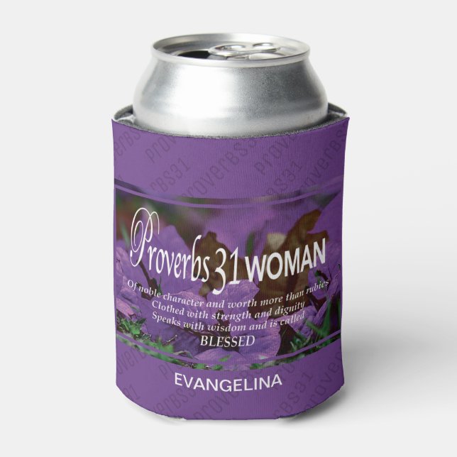 PROVERBS 31 WOMAN Personalized Can Cooler (Can Front)