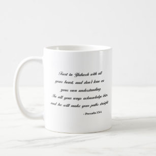 Proverbs 3:5-6   Bible Verse Coffee Mug