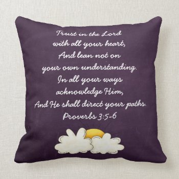 Proverbs 3:5-6 Bible Verse Custom Christian Gift Throw Pillow by Christian_Soldier at Zazzle