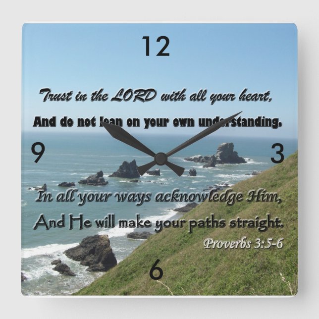 Proverbs 3:5-6 Clock! Trust the Lord every minute. Square Wall Clock (Front)