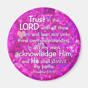 Proverbs 3:5-6 KJV Trust in the Lord Magnet