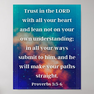 Proverbs 3:5-6 poster