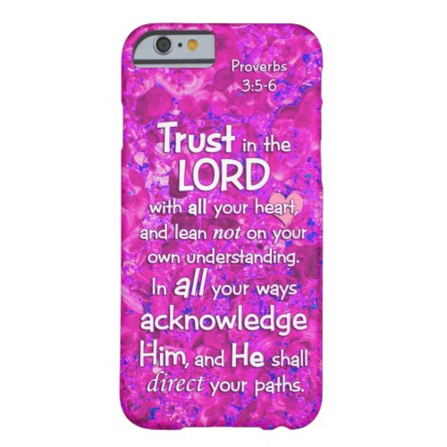 Proverbs 35_6 Trust in the Lord Bible Verse Quote Barely There iPhone 6 Case