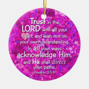 Proverbs 3:5-6 Trust in the Lord Bible Verse Quote Ceramic Ornament