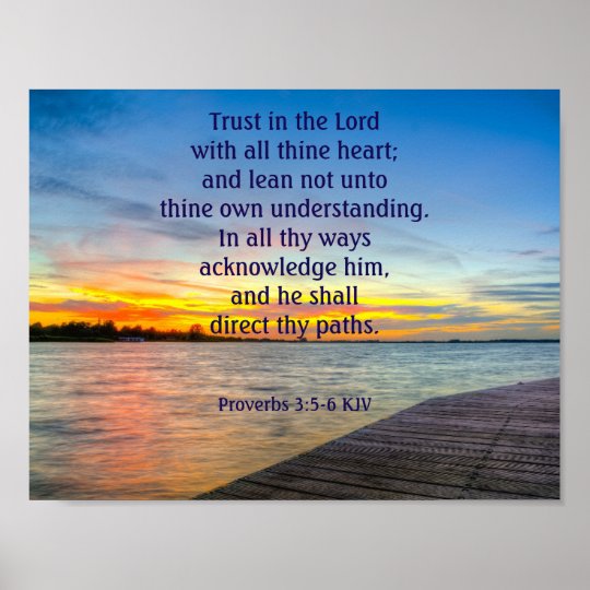 Proverbs 3 5 6 Trust In The Lord Poster