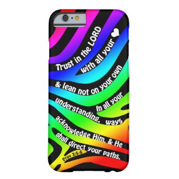 Proverbs 3:5-6 Trust In The Lord - Rainbow Zebra Barely There Iphone 6 Case by gilmoregirlz at Zazzle