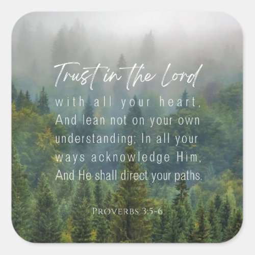 Proverbs 35_6 Trust in the Lord Square Sticker