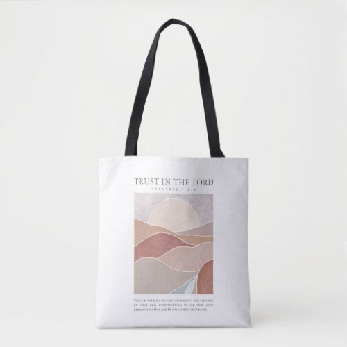 Proverbs 35_6 Trust in the Lord Tote Bag