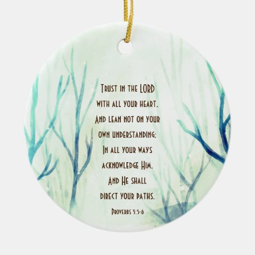 Proverbs 35_6 Trust the Lord with all Your Heart Ceramic Ornament