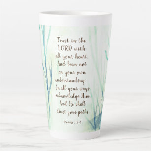 Proverbs 3:5-6 Trust the Lord with all Your Heart Latte Mug