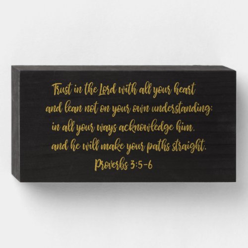 Proverbs 35_6 wooden box sign