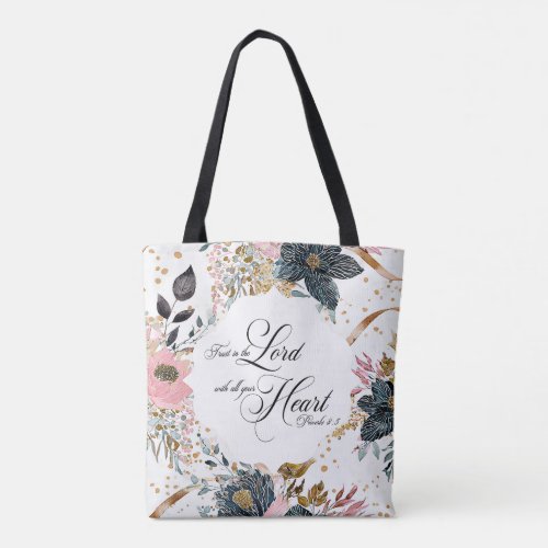 Proverbs 35 Trust in the Lord Bible Verse  Tote Bag