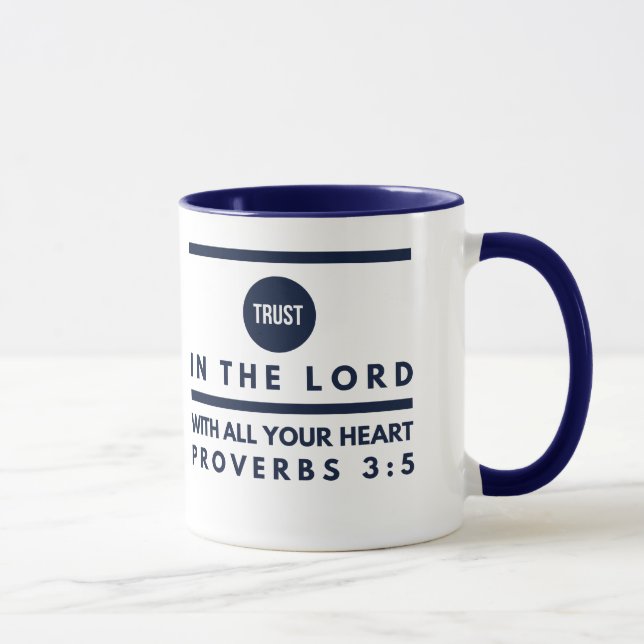 Proverbs 3:5 Trust In the Lord Coffee Mug (Right)